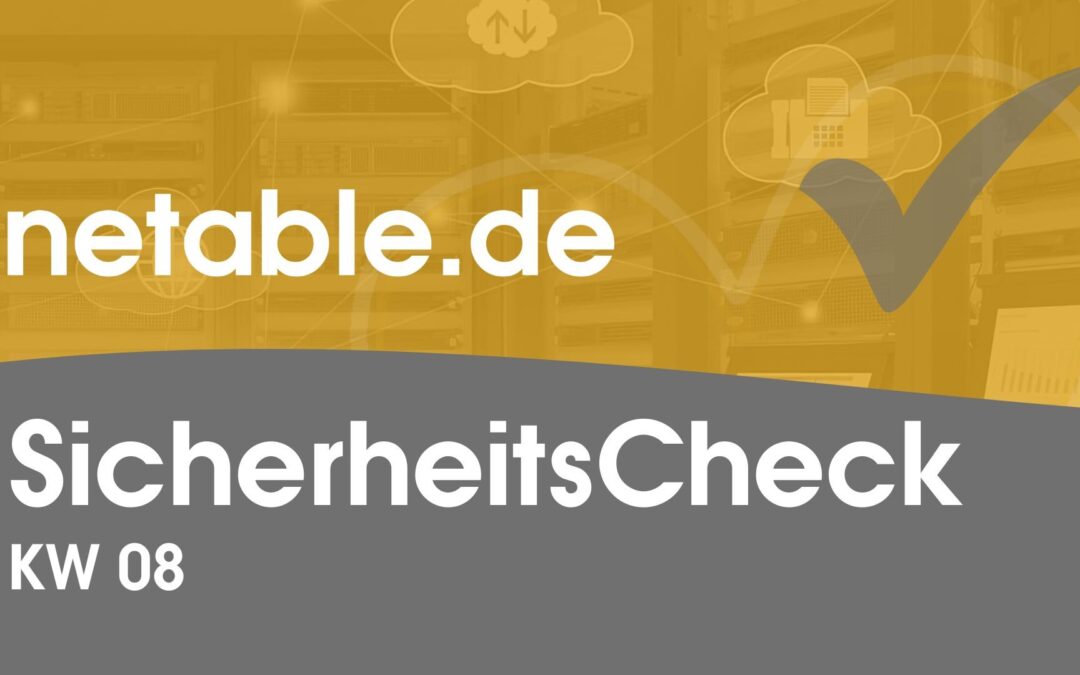 SicherheitsCheck – KW 8